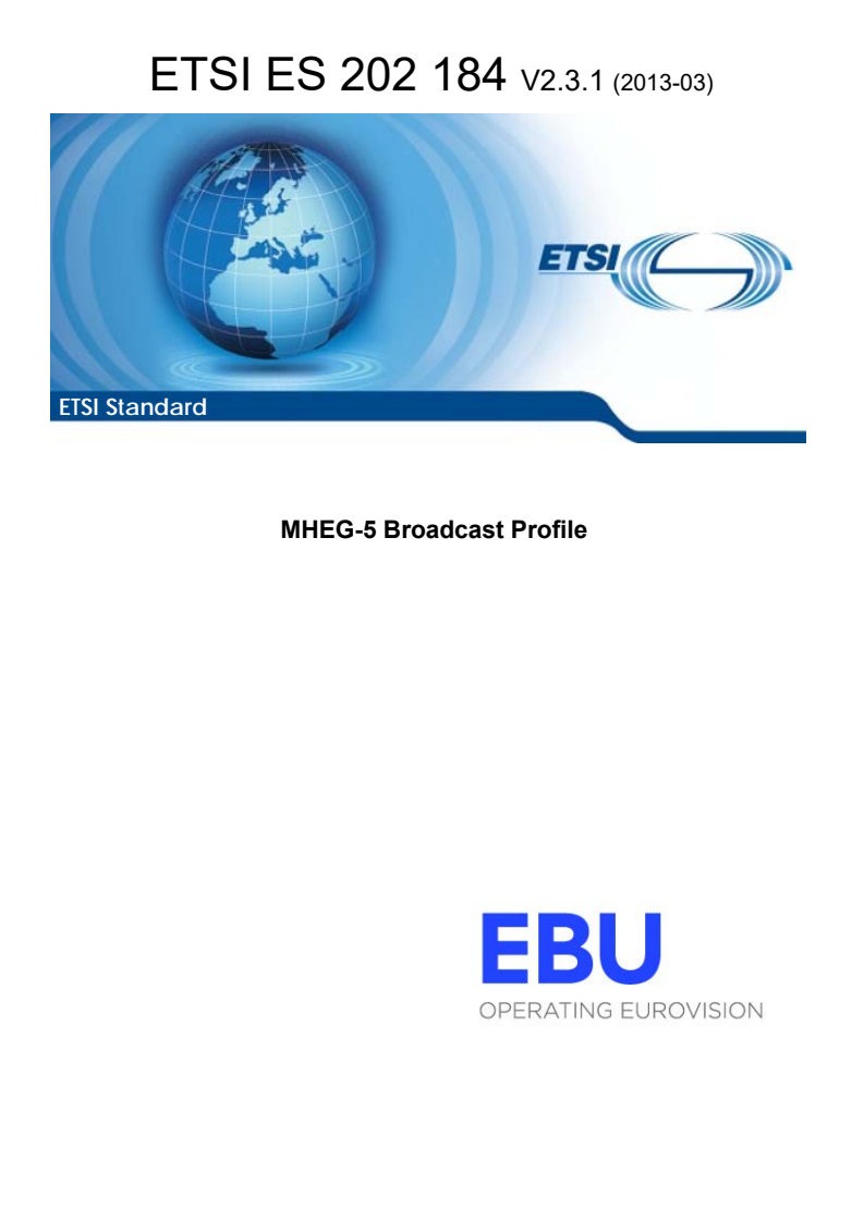 ETSI ES 202 184 V2.3.1 (2013-03) - MHEG-5 Broadcast Profile