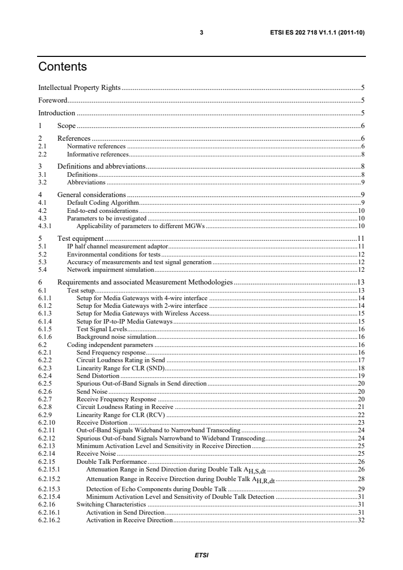 SIST ES 202 718 V1.1.1:2014 es_202718v010101p - Speech and multimedia Transmission Quality (STQ); Transmission Requirements for IP-based Narrowband and Wideband Home Gateways and Other Media Gateways from a QoS Perspective as Perceived by the User - Page 3 preview