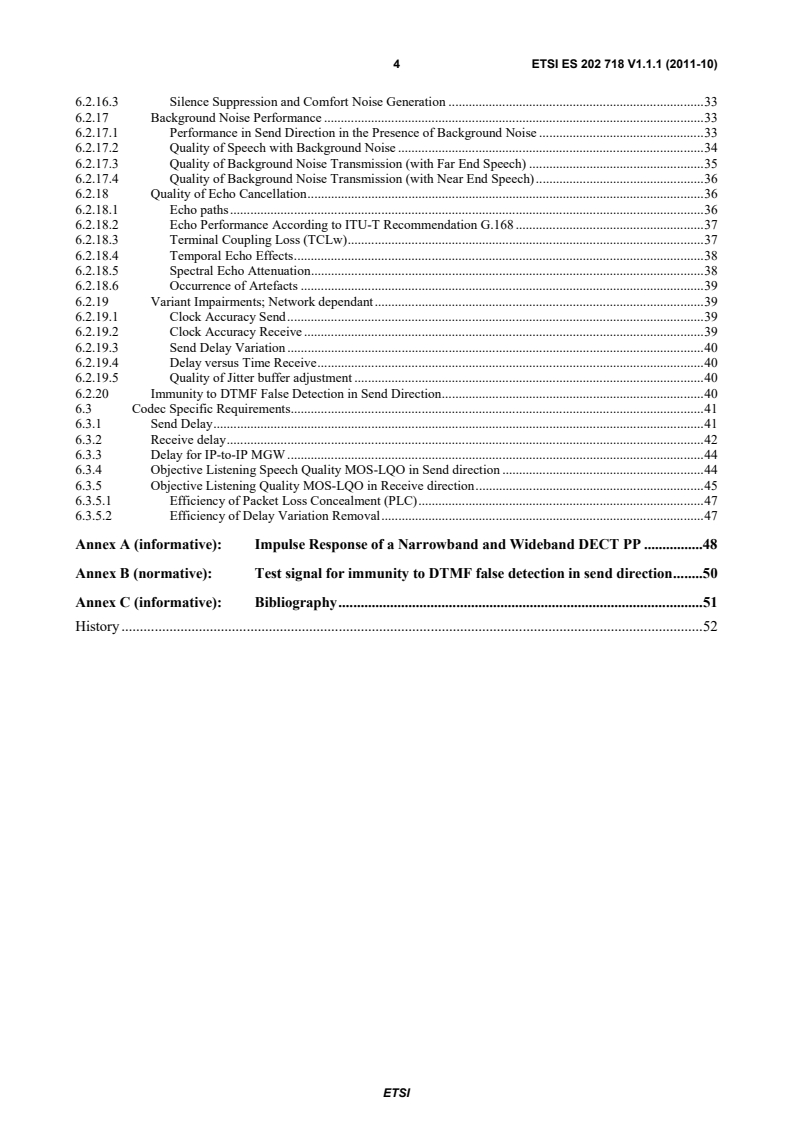 SIST ES 202 718 V1.1.1:2014 es_202718v010101p - Speech and multimedia Transmission Quality (STQ); Transmission Requirements for IP-based Narrowband and Wideband Home Gateways and Other Media Gateways from a QoS Perspective as Perceived by the User - Page 4 preview
