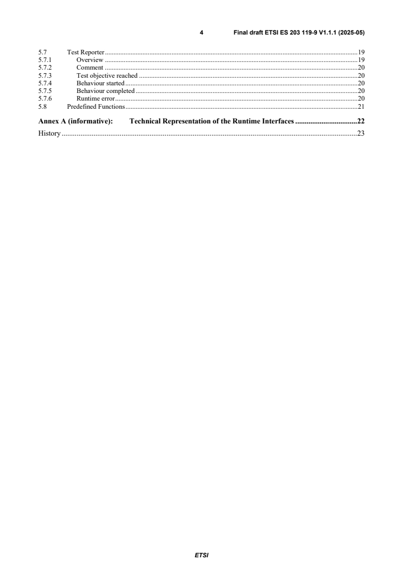 SIST ES 203 119-9 V1.1.1:2025 ETSI ES 203 119-9 V1.1.1 (2025-05) - Methods for Testing and Specification (MTS); The Test Description Language (TDL); Part 9: Test Runtime Interfaces - Page 4 preview