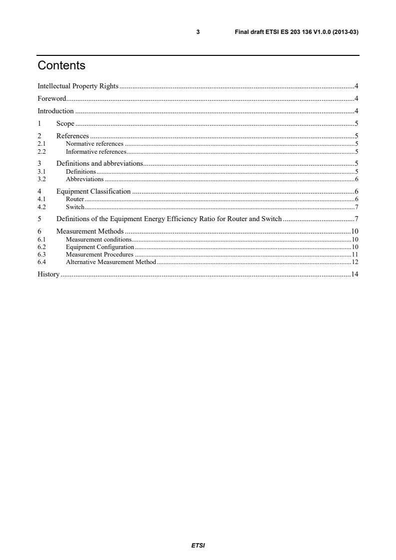 kSIST prES 203 136 V1.1.1:2013 ETSI ES 203 136 V1.0.0 (2013-03) - Environmental Engineering (EE); Measurement methods for energy efficiency of router and switch equipment - Page 3 preview