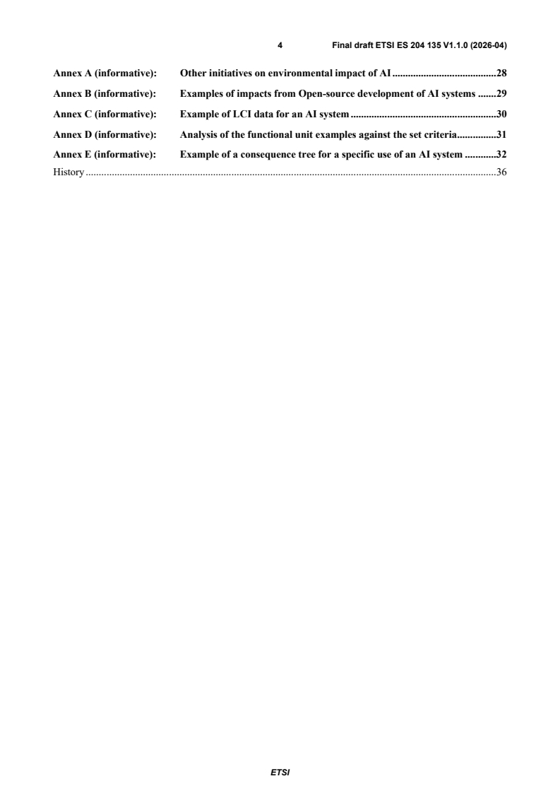 ETSI ES 204 135 V1.1.0 (2026-04) ETSI ES 204 135 V1.1.0 (2026-04) - Environmental Engineering (EE); Guidelines for Assessing the Environmental Impact of Artificial Intelligence systems - Page 4 preview