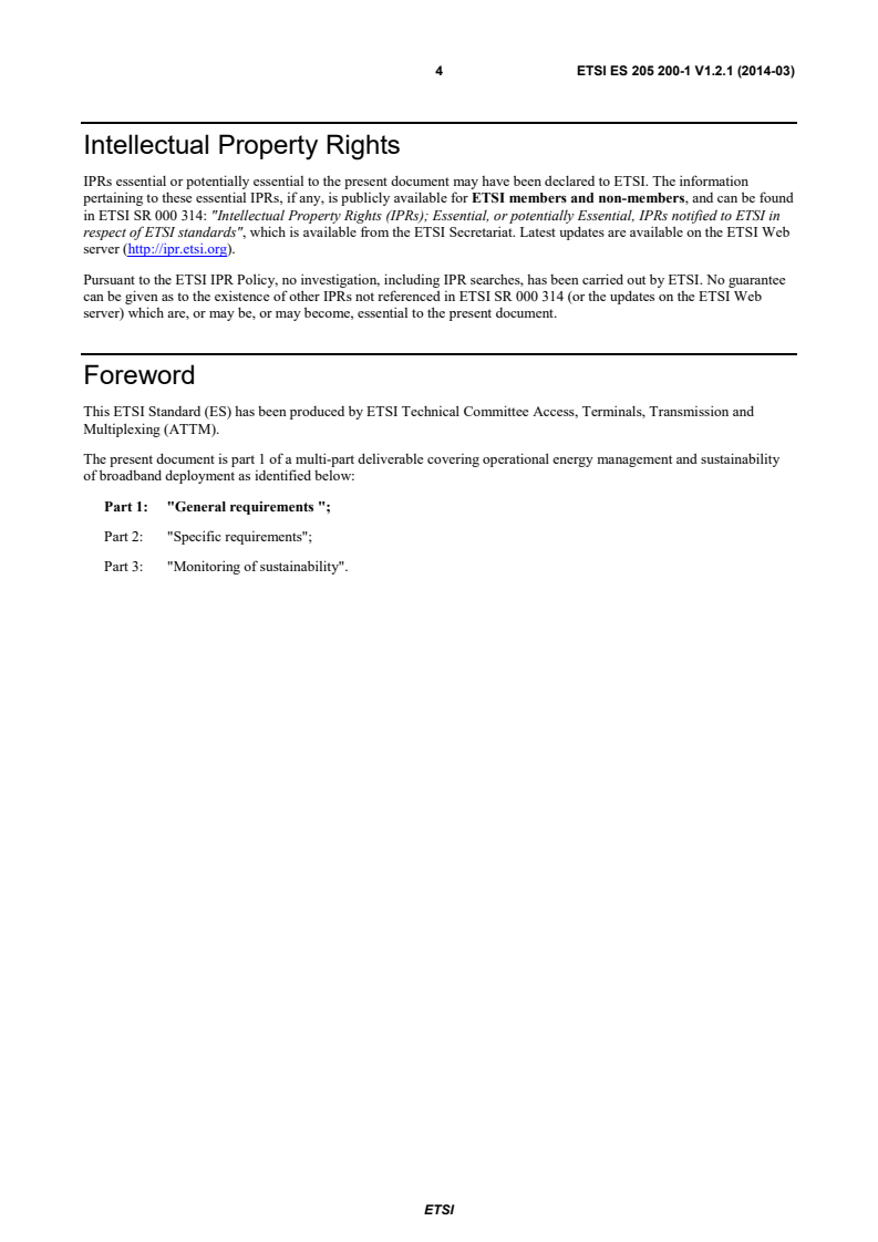 kSIST prES 205 200-1 V1.2.1:2014 ETSI ES 205 200-1 V1.2.1 (2014-03) - Access, Terminals, Transmission and Multiplexing (ATTM); Energy management; Global KPIs; Operational infrastructures; Part 1: General requirements - Page 4 preview