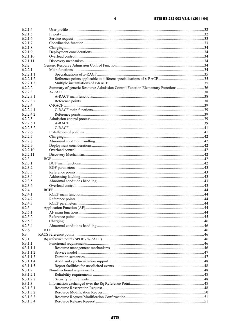 SIST ES 282 003 V3.5.1:2011 es_282003v030501p - Telecommunications and Internet converged Services and Protocols for Advanced Networking (TISPAN); Resource and Admission Control Sub-System (RACS): Functional Architecture - Page 4 preview