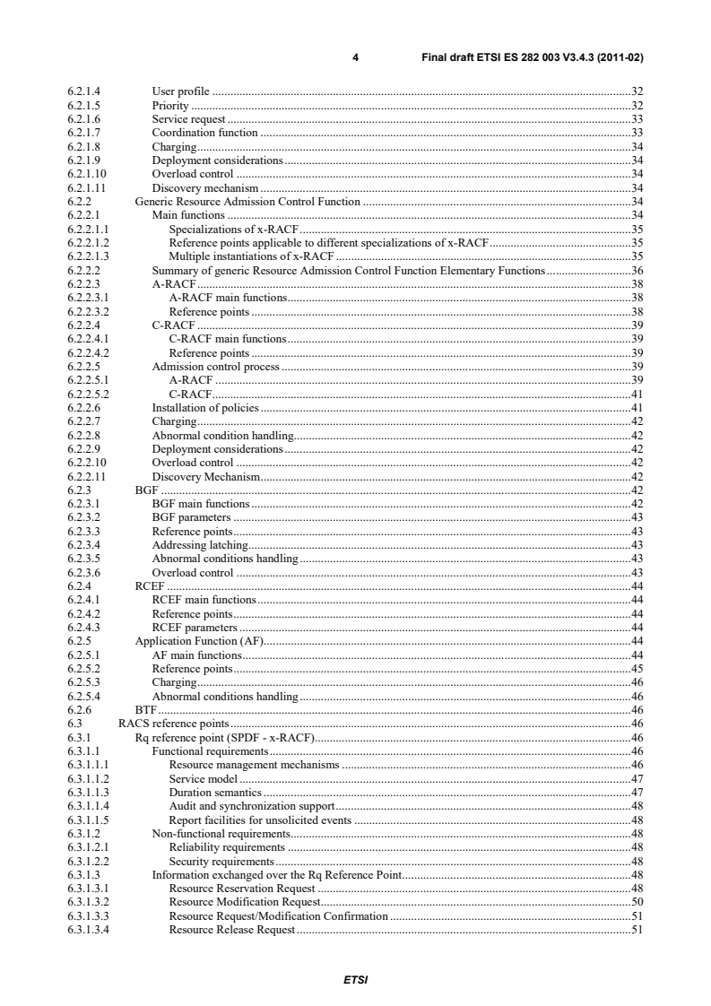 SIST ES 282 003 V3.5.1:2011 es_282003v030403m - Telecommunications and Internet converged Services and Protocols for Advanced Networking (TISPAN); Resource and Admission Control Sub-System (RACS): Functional Architecture - Page 4 preview