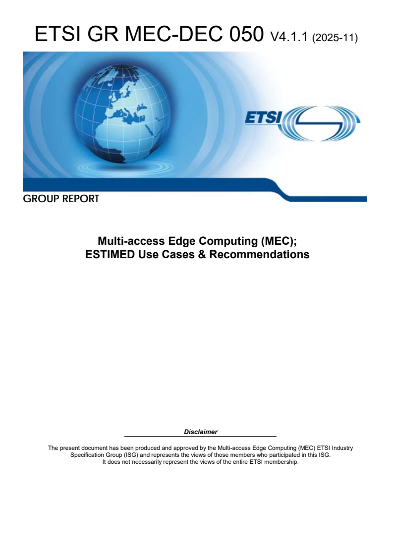 ETSI GR MEC-DEC 050 V4.1.1 (2025-11) - Multi-access Edge Computing (MEC); ESTIMED Use Cases & Recommendations