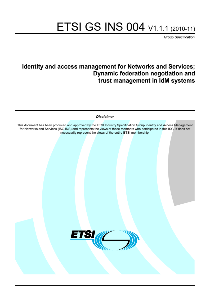 gs_INS004v010101p - Identity and access management for Networks and Services; Dynamic federation negotiation and trust management in IdM systems