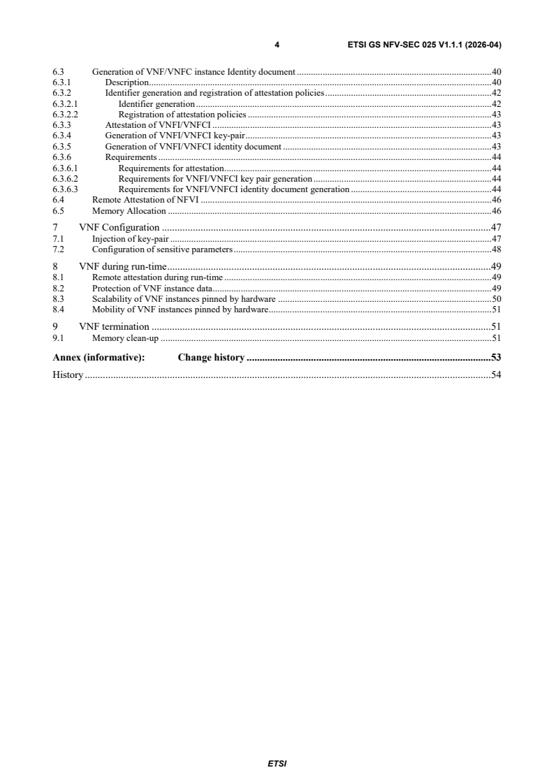 ETSI GS NFV-SEC 025 V1.1.1 (2026-04) ETSI GS NFV-SEC 025 V1.1.1 (2026-04) - Network Functions Virtualisation (NFV) ; Security; Secure End-to-End VNF and NS management specification - Page 4 preview