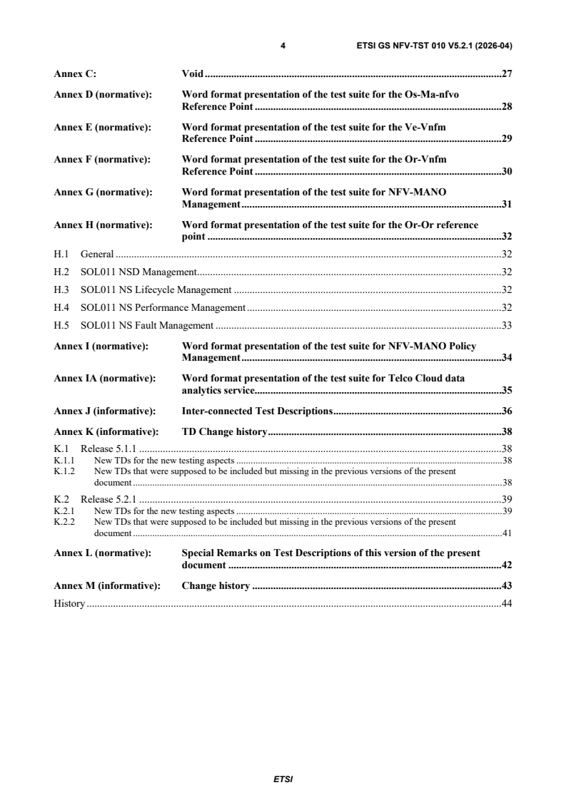 ETSI GS NFV-TST 010 V5.2.1 (2026-04) ETSI GS NFV-TST 010 V5.2.1 (2026-04) - Network Functions Virtualisation (NFV) Release 5; Testing; API Conformance Testing Specification - Page 4 preview