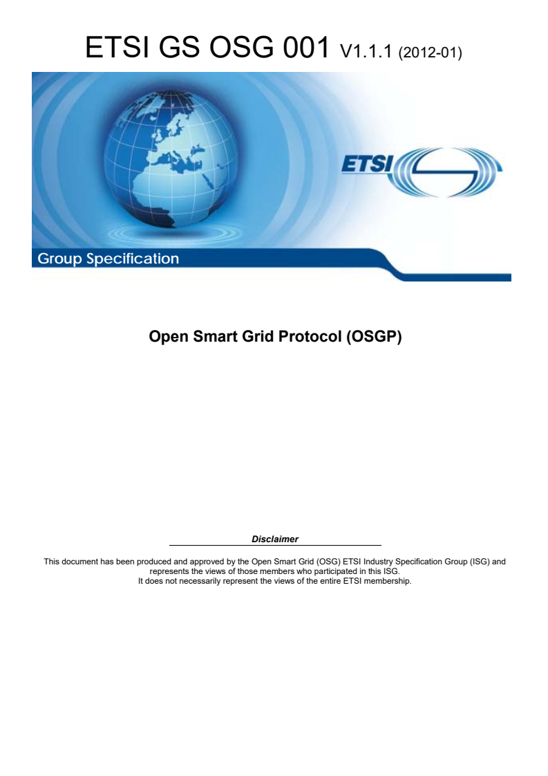 ETSI GS OSG 001 V1.1.1 (2012-01) - Open Smart Grid Protocol (OSGP)