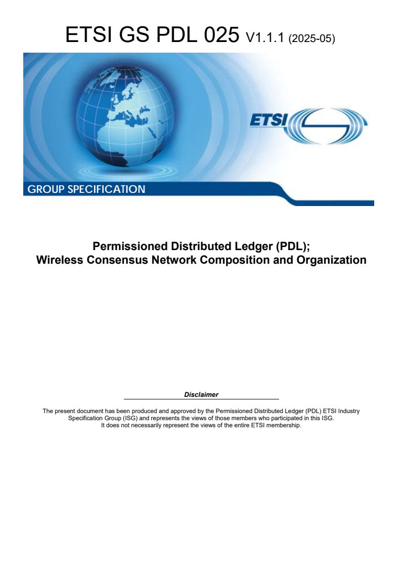 ETSI GS PDL 025 V1.1.1 (2025-05) - Permissioned Distributed Ledger (PDL); Wireless Consensus Network Composition and Organization