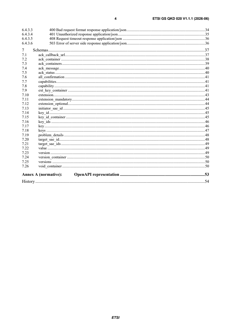ETSI GS QKD 020 V1.1.1 (2026-06) ETSI GS QKD 020 V1.1.1 (2026-06) - Quantum Key Distribution (QKD); Protocol and data format of REST-based Interoperable Key Management System API - Page 4 preview