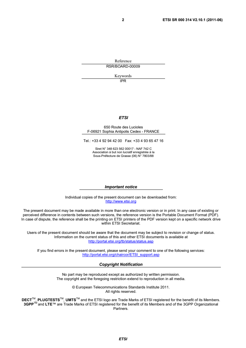 ETSI SR 000 314 V2.10.1 (2011-06) sr_000314v021001p - Intellectual Property Rights (IPRs); Essential, or potentially Essential, IPRs notified to ETSI in respect of ETSI standards