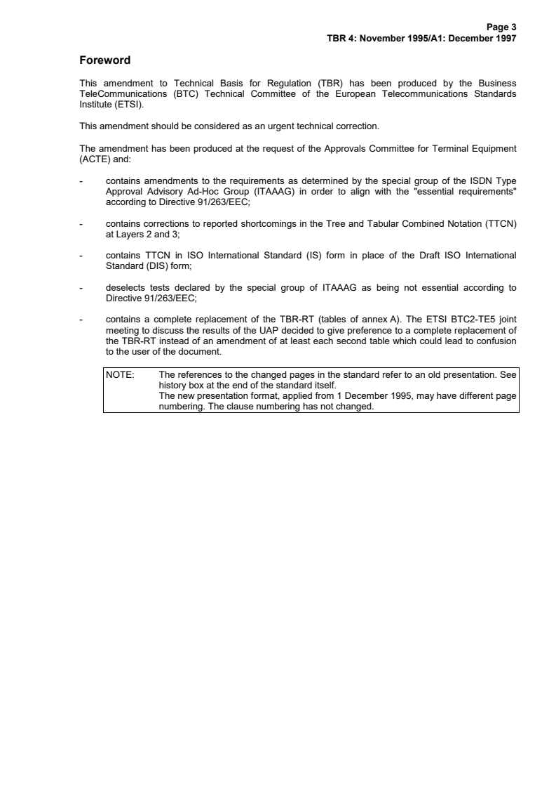 SIST TBR 004 E1:2004/A1:2004 ETSI TBR 004/A1 ed.1 (1997-12) - Integrated Services Digital Network (ISDN); Attachment requirements for terminal equipment to connect to an ISDN using ISDN primary rate access - Page 3 preview