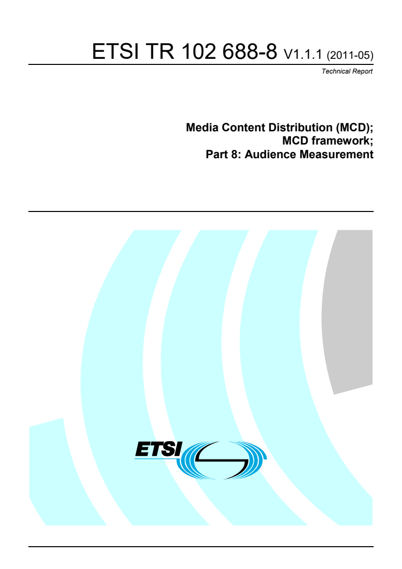 tr_10268808v010101p - Media Content Distribution (MCD); MCD framework; Part 8: Audience Measurement