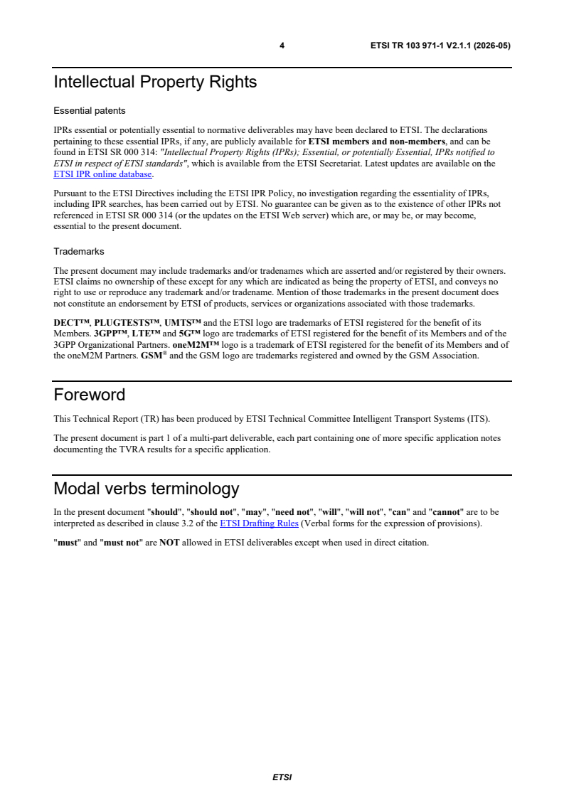 ETSI TR 103 971-1 V2.1.1 (2026-05) ETSI TR 103 971-1 V2.1.1 (2026-05) - Intelligent Transport Systems (ITS); Security; Feature specific Threat, Vulnerability and Risk Analysis (TVRA); Part 1: Infield Test mode, Quantum safety; Release 2 - Page 4 preview