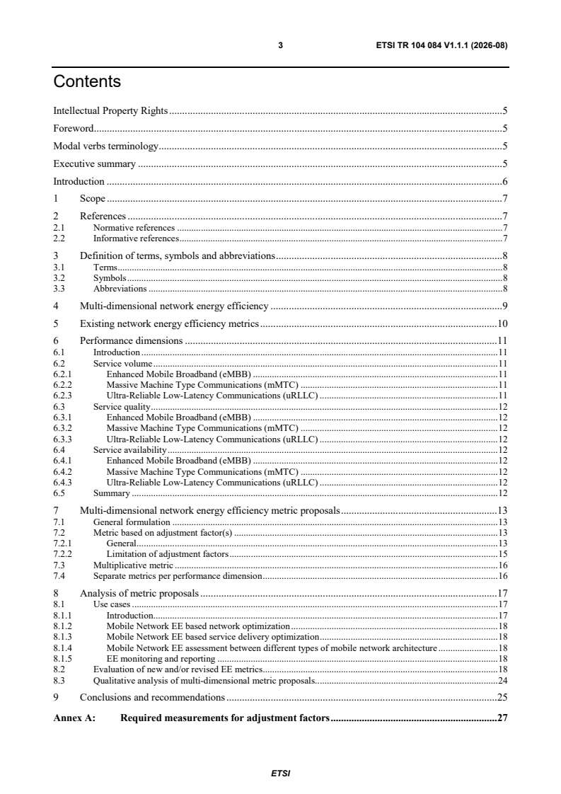 ETSI TR 104 084 V1.1.1 (2026-08) ETSI TR 104 084 V1.1.1 (2026-08) - Environmental Engineering (EE); Study of multi-dimensional network energy efficiency metrics - Page 3 preview