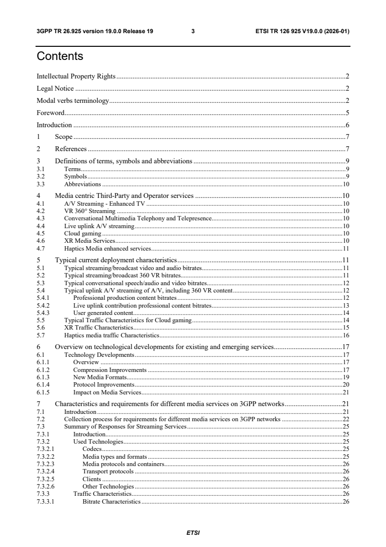 ETSI TR 126 925 V19.0.0 (2026-01) ETSI TR 126 925 V19.0.0 (2026-01) - 5G; Typical traffic characteristics of media services on 3GPP networks (3GPP TR 26.925 version 19.0.0 Release 19) - Page 4 preview