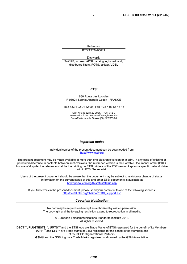 ts_10195203v010101p - Access, Terminals, Transmission and Multiplexing (ATTM); Access network xDSL splitters for European deployment; Part 3: Generic specification of static distributed filters for xDSL over POTS