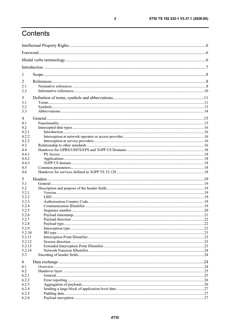 SIST-TS ETSI/TS 102 232-1 V3.37.1:2026 ETSI TS 102 232-1 V3.37.1 (2026-05) - Lawful Interception (LI); Handover Interface and Service-Specific Details (SSD) for IP delivery; Part 1: Handover specification for IP delivery - Page 3 preview