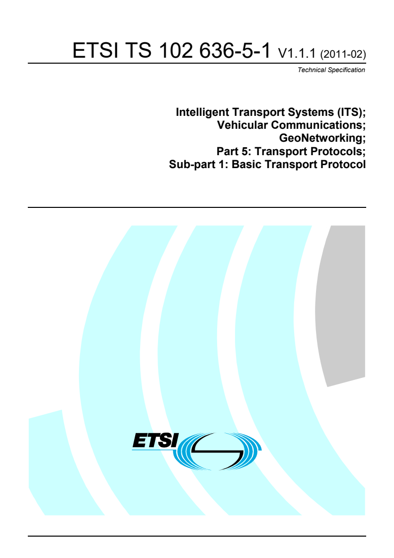 ts_1026360501v010101p - Intelligent Transport Systems (ITS); Vehicular Communications; GeoNetworking; Part 5: Transport Protocols; Sub-part 1: Basic Transport Protocol