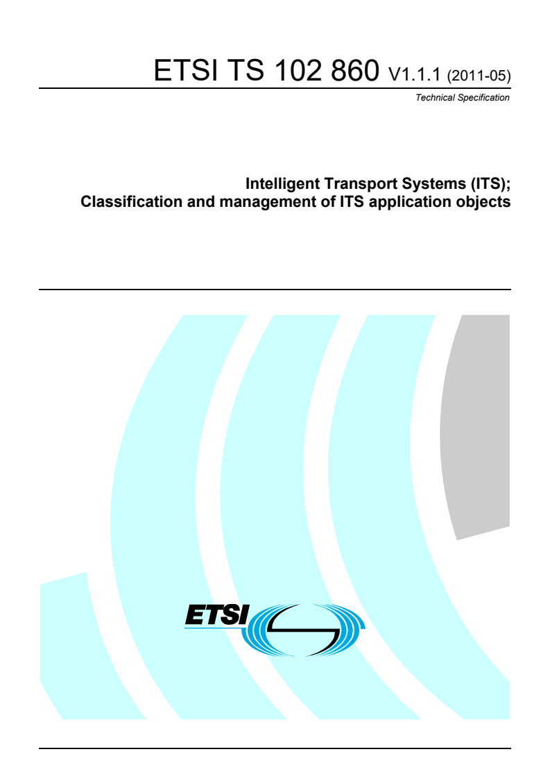 ts_102860v010101p - Intelligent Transport Systems (ITS); Classification and management of ITS application objects