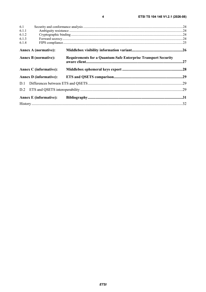 ETSI TS 104 145 V1.2.1 (2026-08) ETSI TS 104 145 V1.2.1 (2026-08) - Cyber Security (CYBER); Quantum-Safe Cryptography (QSC); Quantum-Safe Enterprise Transport Security (QSETS) - Page 4 preview