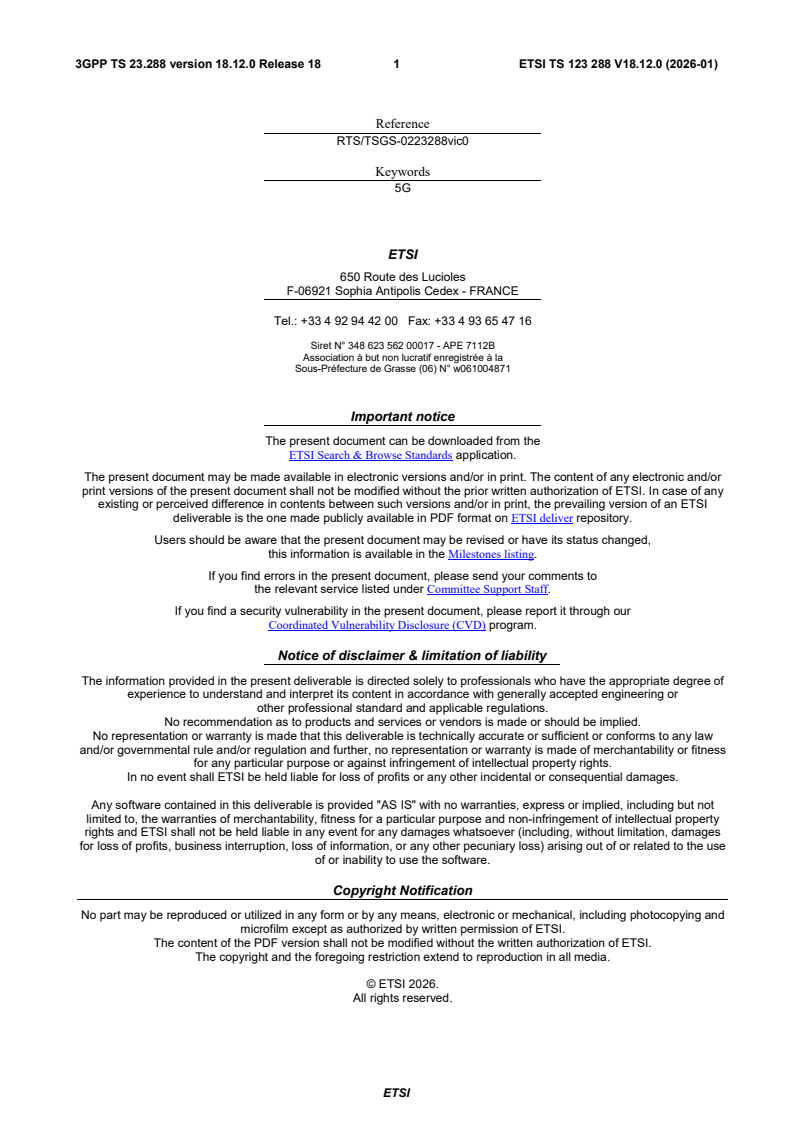 ETSI TS 123 288 V18.12.0 (2026-01) ETSI TS 123 288 V18.12.0 (2026-01) - 5G; Architecture enhancements for 5G System (5GS) to support network data analytics services (3GPP TS 23.288 version 18.12.0 Release 18) - Page 2 preview