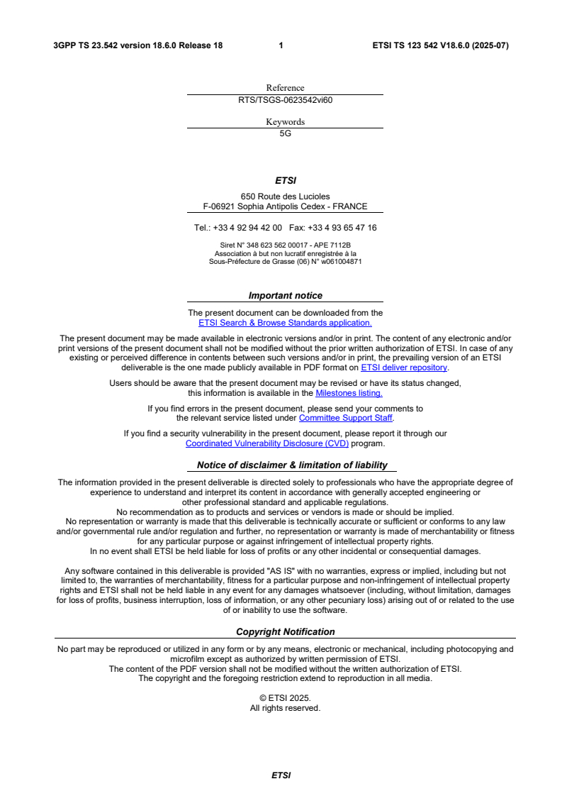 ETSI TS 123 542 V18.6.0 (2025-07) ETSI TS 123 542 V18.6.0 (2025-07) - 5G; Application layer support for Personal IoT Network (3GPP TS 23.542 version 18.6.0 Release 18)