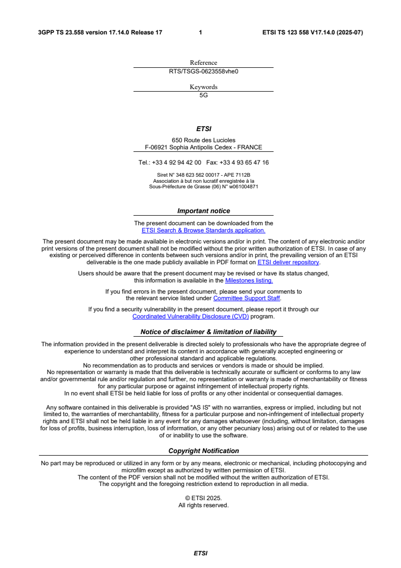 ETSI TS 123 558 V17.14.0 (2025-07) ETSI TS 123 558 V17.14.0 (2025-07) - 5G; Architecture for enabling Edge Applications (3GPP TS 23.558 version 17.14.0 Release 17)