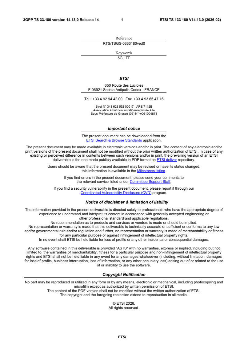 ETSI TS 133 180 V14.13.0 (2026-02) ETSI TS 133 180 V14.13.0 (2026-02) - LTE; Security of the Mission Critical (MC) service (3GPP TS 33.180 version 14.13.0 Release 14) - Page 2 preview