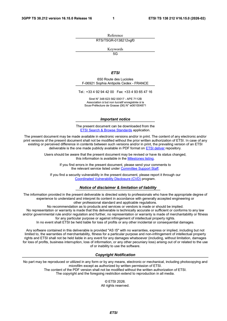 ETSI TS 138 212 V16.15.0 (2026-02) ETSI TS 138 212 V16.15.0 (2026-02) - 5G; NR; Multiplexing and channel coding (3GPP TS 38.212 version 16.15.0 Release 16) - Page 2 preview