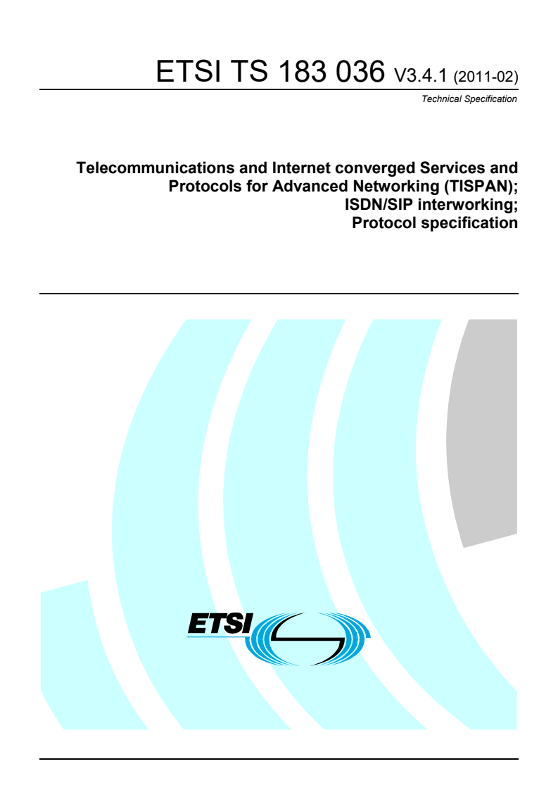 ts_183036v030401p - Telecommunications and Internet converged Services and Protocols for Advanced Networking (TISPAN); ISDN/SIP interworking; Protocol specification