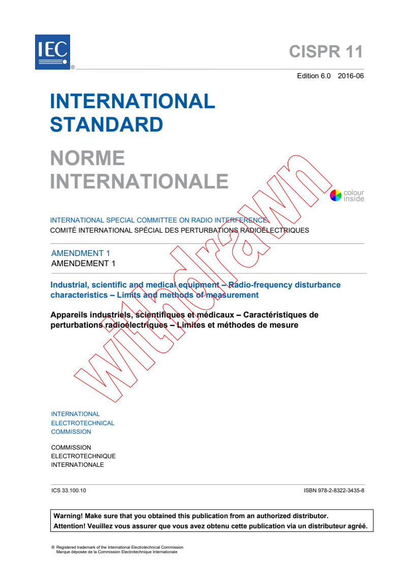 CISPR 11:2015/AMD1:2016 CISPR 11:2015/AMD1:2016 - Amendment 1 - Industrial, scientific and medical equipment - Radio-frequency disturbance characteristics - Limits and methods of measurement - Page 3 preview
