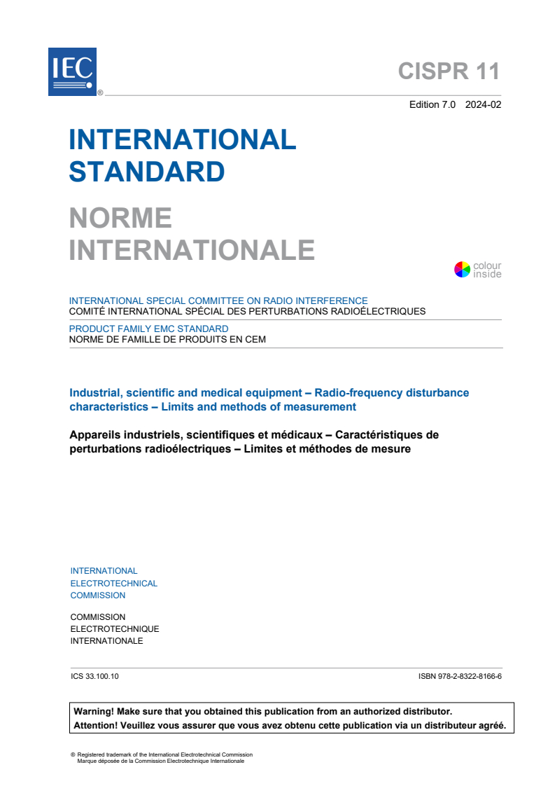 CISPR 11:2024 CISPR 11:2024 - Industrial, scientific and medical equipment - Radio-frequency disturbance characteristics - Limits and methods of measurement
Released:2/13/2024 - Page 3 preview