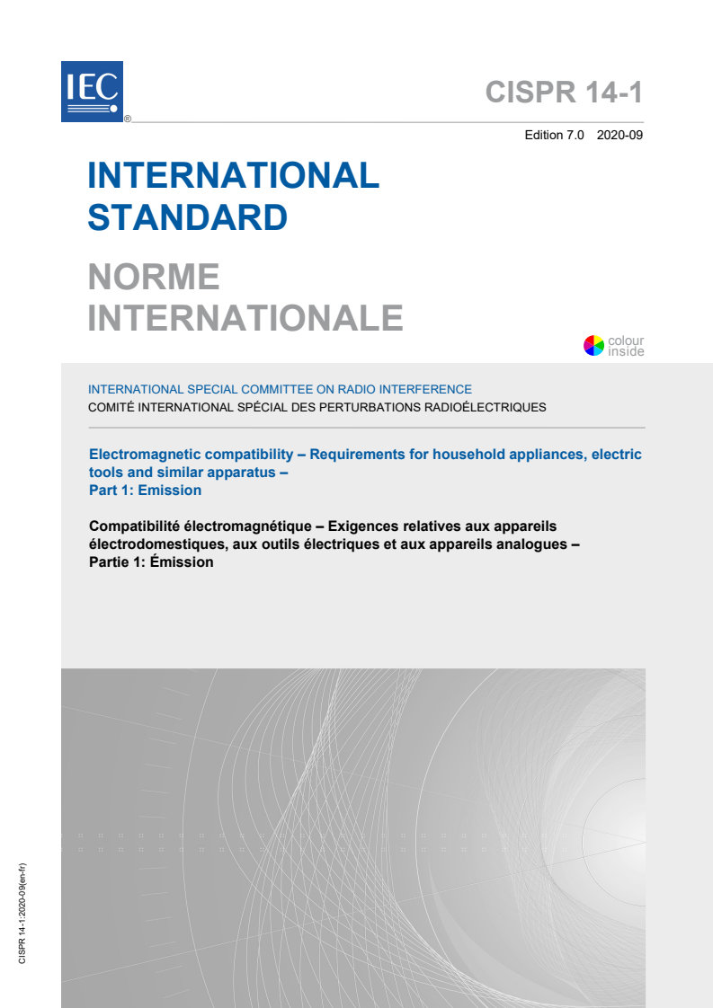CISPR 14-1:2020 CISPR 14-1:2020 - Electromagnetic compatibility - Requirements for household appliances, electric tools and similar apparatus - Part 1: Emission
Released:9/7/2020 - Page 1 preview