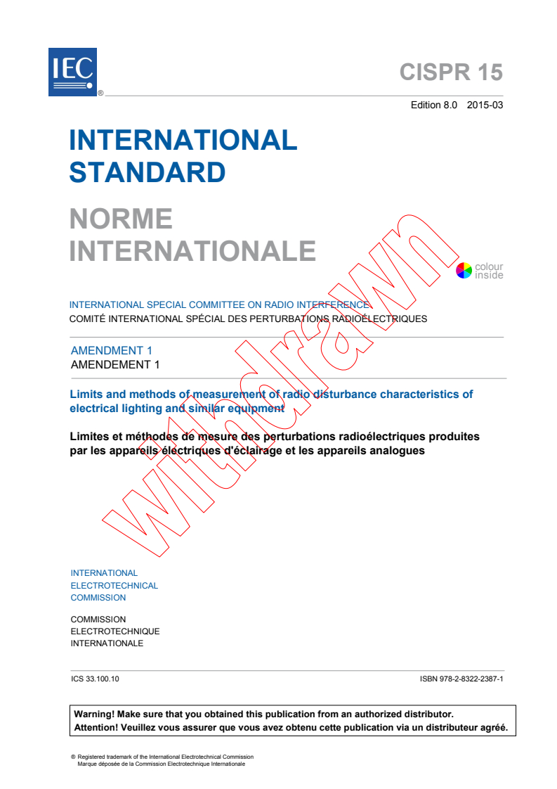CISPR 15:2013/AMD1:2015 CISPR 15:2013/AMD1:2015 - Amendment 1 - Limits and methods of measurement of radio disturbance characteristics of electrical lighting and similar equipment
Released:3/27/2015 - Page 3 preview