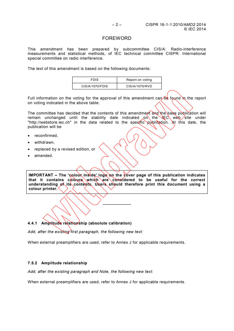 CISPR 16-1-1:2010/AMD2:2014 CISPR 16-1-1:2010/AMD2:2014 - Amendment 2 - Specification for radio disturbance and immunity measuring apparatus and methods - Part 1-1: Radio disturbance and immunity measuring apparatus - Measuring apparatus
Released:6/30/2014 - Page 4 preview