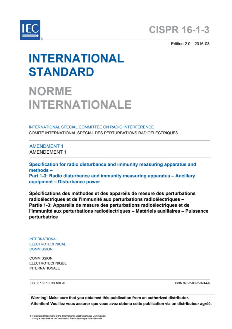 CISPR 16-1-3:2004/AMD1:2016 CISPR 16-1-3:2004/AMD1:2016 - Amendment 1 - Specification for radio disturbance and immunity measuring apparatus and methods - Part 1-3: Radio disturbance and immunity measuring apparatus - Ancillary equipment - Disturbance power
Released:3/31/2016 - Page 3 preview