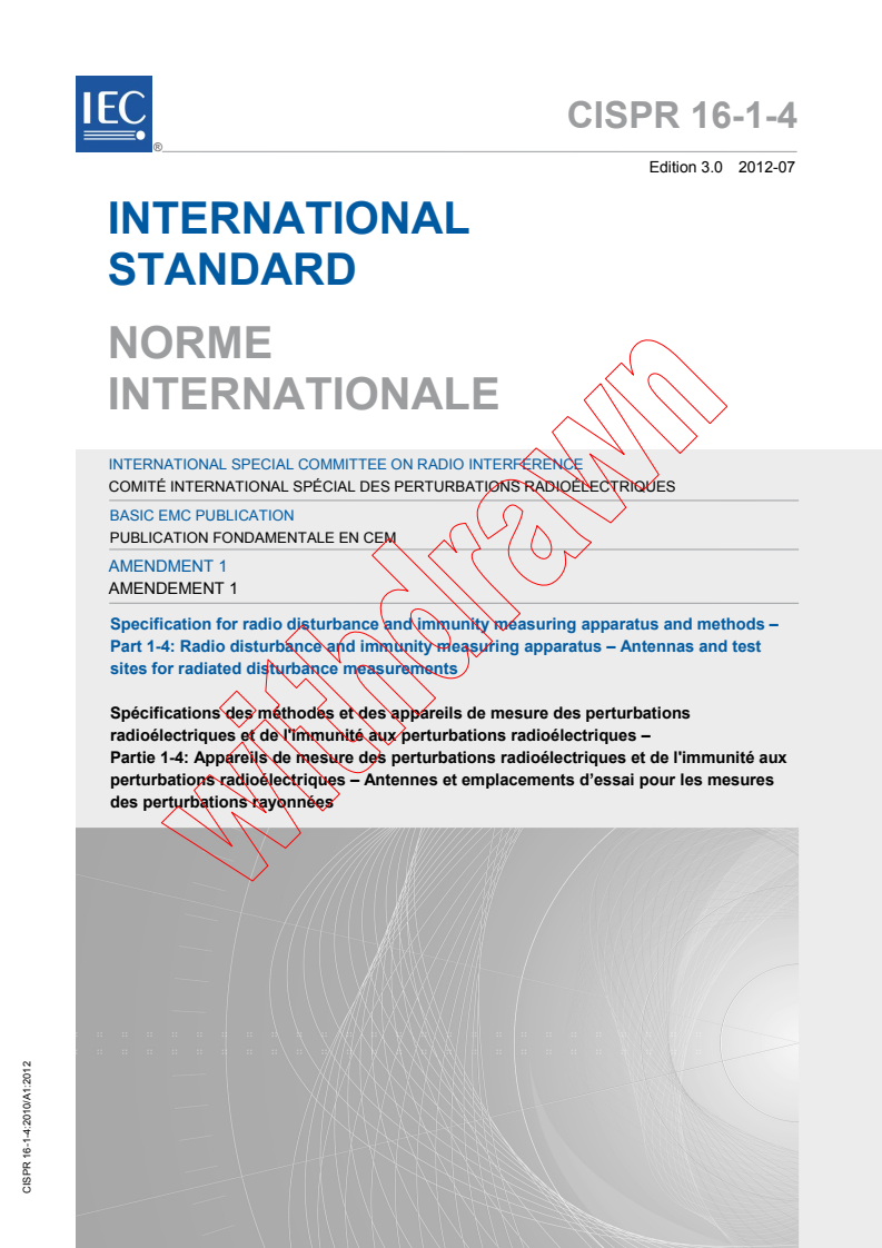 CISPR 16-1-4:2010/AMD1:2012 CISPR 16-1-4:2010/AMD1:2012 - Amendment 1 - Specification for radio disturbance and immunity measuring apparatus and methods - Part 1-4: Radio disturbance and immunity measuring apparatus - Antennas and test sites for radiated disturbance measurements
Released:7/11/2012 - Page 1 preview