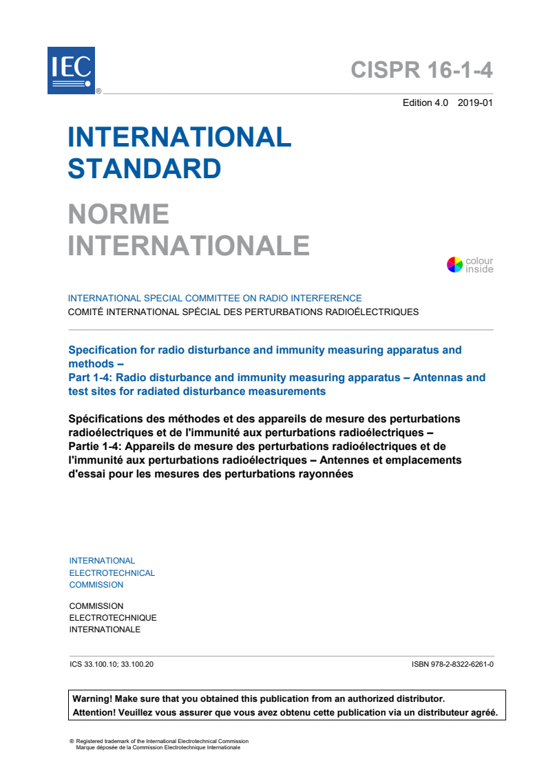 CISPR 16-1-4:2019 CISPR 16-1-4:2019 - Specification for radio disturbance and immunity measuring apparatus and methods - Part 1-4: Radio disturbance and immunity measuring apparatus - Antennas and test sites for radiated disturbance measurements
Released:1/8/2019 - Page 3 preview