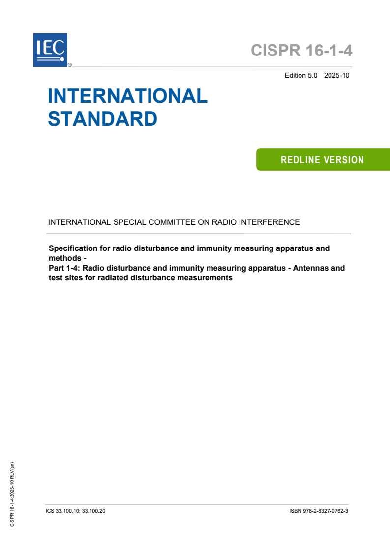 CISPR 16-1-4:2025 CISPR 16-1-4:2025 RLV - Specification for radio disturbance and immunity measuring apparatus and methods - Part 1-4: Radio disturbance and immunity measuring apparatus - Antennas and test sites for radiated disturbance measurements
Released:3. 10. 2025
Isbn:9782832707623
