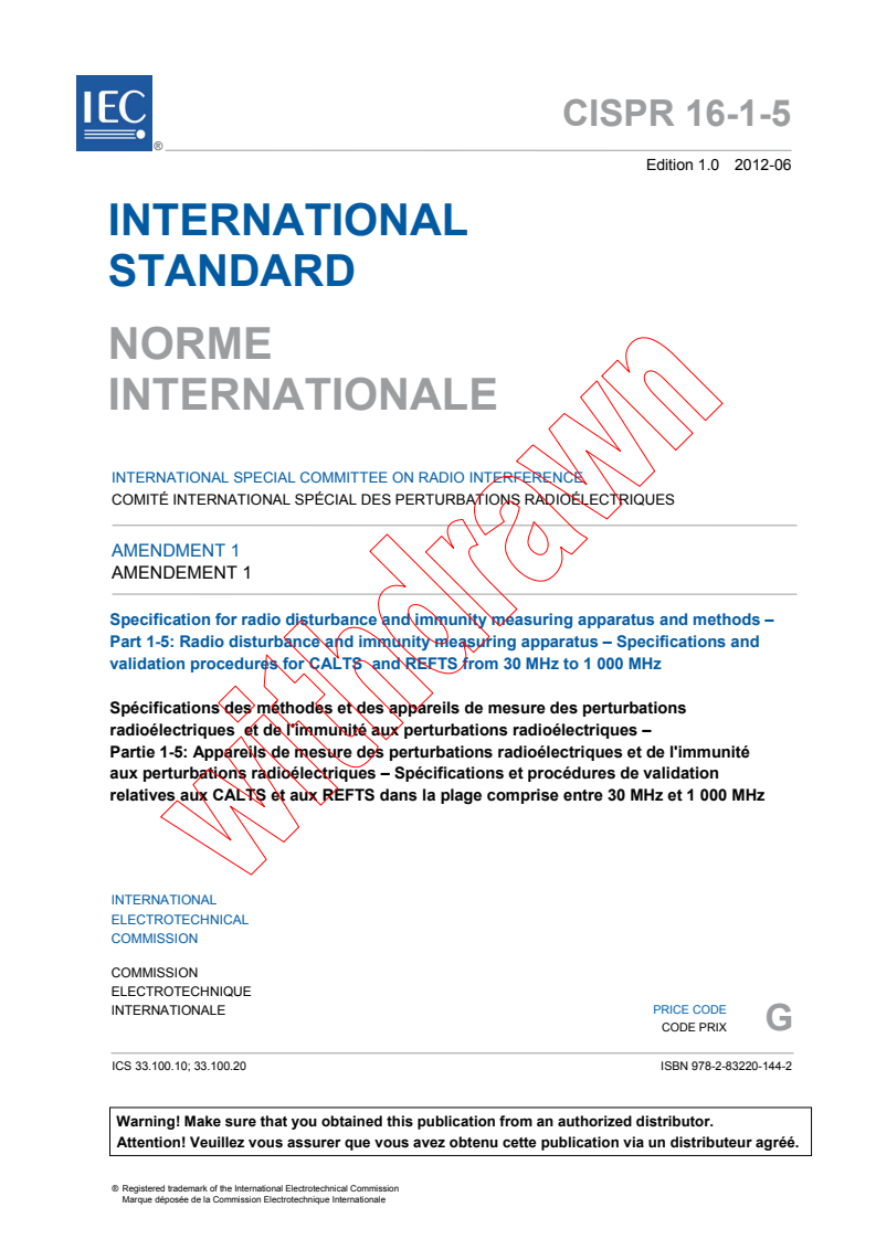 CISPR 16-1-5:2003/AMD1:2012 CISPR 16-1-5:2003/AMD1:2012 - Amendment 1 - Specification for radio disturbance and immunity measuring apparatus and methods - Part 1-5: Radio disturbance and immunity measuring apparatus - Specifications and validation procedures for CALTS and REFTS from 30 MHz to 1 000 MHz
Released:6/19/2012 - Page 3 preview