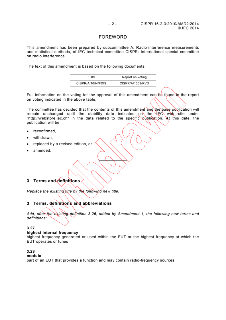CISPR 16-2-3:2010/AMD2:2014 CISPR 16-2-3:2010/AMD2:2014 - Amendment 2 - Specification for radio disturbance and immunity measuring apparatus and methods - Part 2-3: Methods of measurement of disturbances and immunity - Radiated disturbance measurements
Released:3/14/2014 - Page 4 preview
