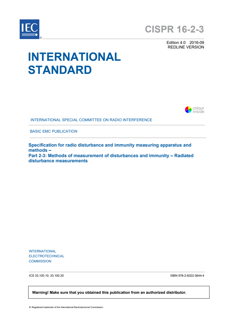 CISPR 16-2-3:2016 CISPR 16-2-3:2016 RLV - Specification for radio disturbance and immunity measuring apparatus and methods - Part 2-3: Methods of measurement of disturbances and immunity - Radiated disturbance measurements
Released:9/15/2016 - Page 3 preview