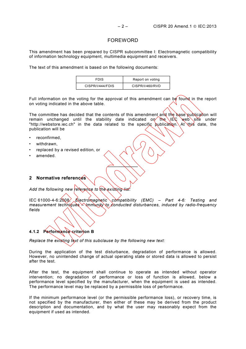 CISPR 20:2006/AMD1:2013 CISPR 20:2006/AMD1:2013 - Amemdment 1 - Sound and television broadcast receivers and associated equipment - Immunity characteristics - Limits and methods of measurement - Page 4 preview