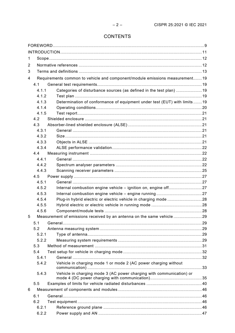 CISPR 25:2021 CISPR 25:2021 - Vehicles, boats and internal combustion engines - Radio disturbance characteristics - Limits and methods of measurement for the protection of on-board receivers
Released:12/16/2021 - Page 4 preview