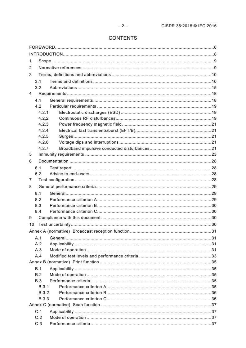 CISPR 35:2016 CISPR 35:2016 - Electromagnetic compatibility of multimedia equipment - Immunity requirements
Released:8/16/2016 - Page 4 preview
