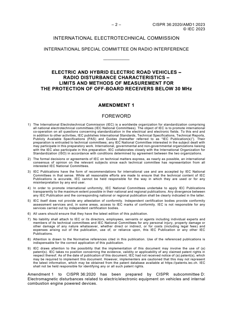 CISPR 36:2020/AMD1:2023 CISPR 36:2020/AMD1:2023 - Amendment 1 - Electric and hybrid electric road vehicles - Radio disturbance characteristics - Limits and methods of measurement for the protection of off-board receivers below 30 MHz
Released:5/17/2023 - Page 4 preview