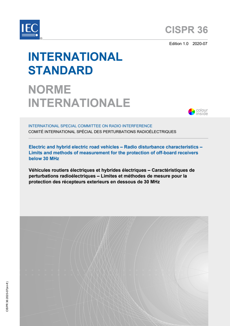 CISPR 36:2020 CISPR 36:2020 - Electric and hybrid electric road vehicles - Radio disturbance characteristics - Limits and methods of measurement for the protection of off-board receivers below 30 MHz
Released:7/22/2020 - Page 1 preview